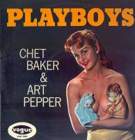 Виниловая пластинка CHET BAKER - ART PEPPER / PLAYBOYS (1LP)